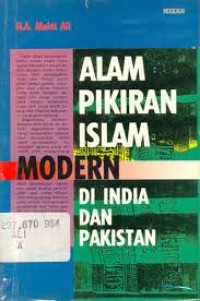 ALAM PIKIRAN ISLAM MODERN DI INDIA DAN PAKISTAN