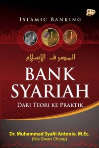 BANK SYARIAH
DARI TEORI KE PRAKTIK