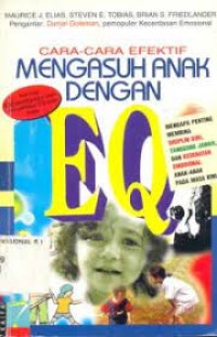 Cara-cara efektif mengasuh anak dengan EQ
