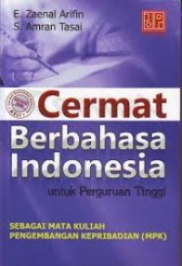 CERMAT BERBAHASA INDONESIA UNTUK PERGURUAN TINGGI