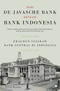 Dari De Javasche Bank Menjadi Bank Indonesia
