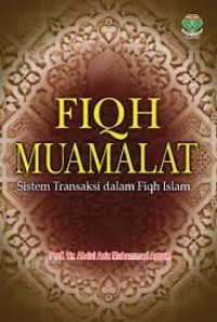 Fiqih Muamalat Sistem Transaksi Dalam Fiqh Islam