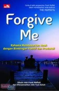FORGIVE ME