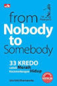From Nobody To Somebody