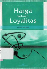 Harga Sebuah Loyalitas