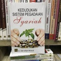 kedudukan sistem pegadaian syariah