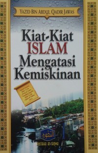 KIAT KIAT ISLAM MENGATASI KEMISKINAN