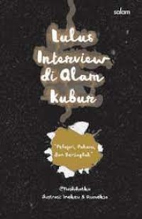Lulus Interview Di Alam Kubur