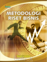 METODOLOGI RISET BISNIS