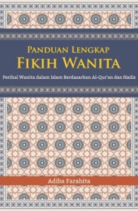 PANDUAN LENGKAP FIKIH WANITA