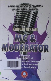 PANDUAN MENJADI
MC & MODERATOR