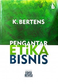 PENGANTAR ETIKA BISNIS