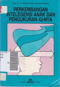 Perkembanagan Intelegasi Anak Dan Pengukuran IQ-nya