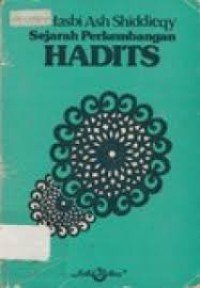 SEJARAH PERKEMBANGAN HADITS