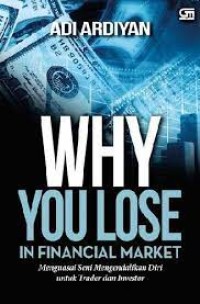 Why You Lose In Financial Market